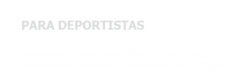 Protocolo láser para deportistas - Diseñado por el Dr. Christian Rojas